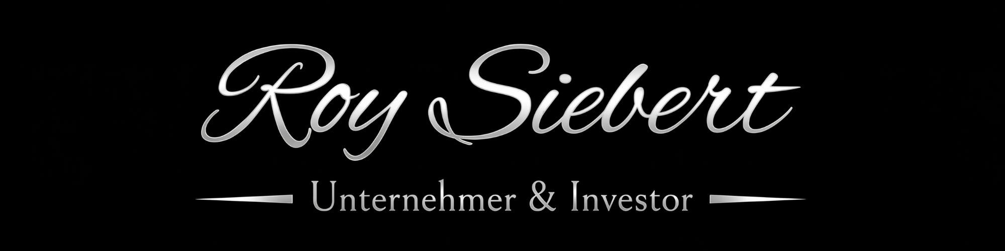 Roy Siebert, Unternehmer & Investor